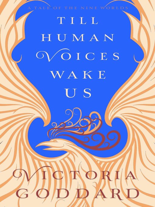 Title details for Till Human Voices Wake Us by Victoria Goddard - Available